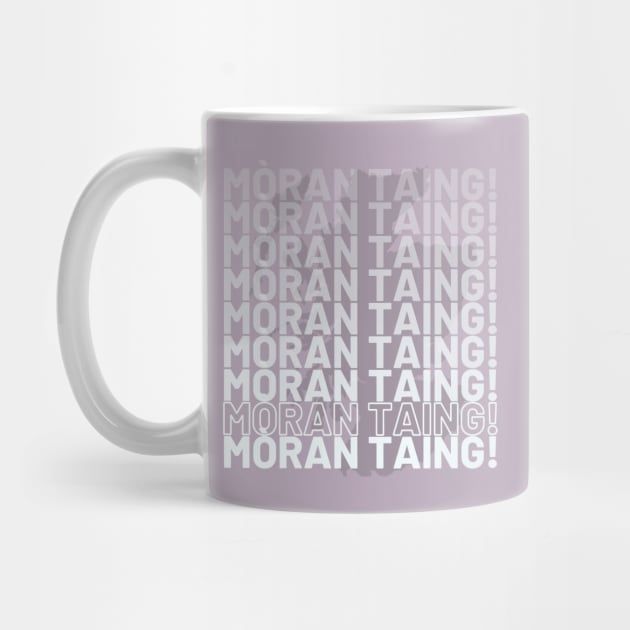 mòran taing! Many Thanks Scottish Gaelic by allscots